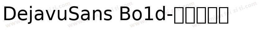 DejavuSans Bo1d字体转换